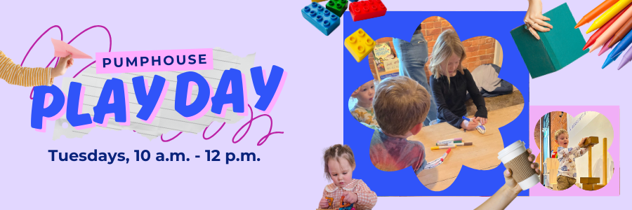 PumpHouse Play Day for Parents and Children